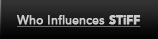 Who Influences STiFF